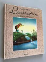 L&aring;ngt, l&aring;ngt bort-