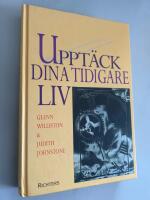 Uppt&auml;ck dina tidigare liv