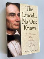 The Lincoln No One Knows - The Mysterious Man Who Ran The Civil War