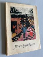 J&auml;rnv&auml;gsminnen