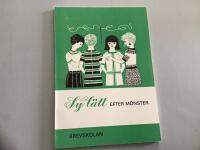 Sy l&auml;tt efter m&ouml;nster