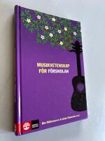 Musikvetenskap f&ouml;r f&ouml;rskolan