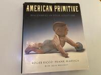 American primitive - Discoveries in Folk Sculpture