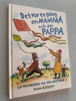 Det var en g&aring;ng en mamma och en pappa