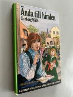 &Auml;nda till himlen : [sjunde boken om Karolin]