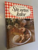 Sju sorters kakor : 325 recept p&aring; vetebr&ouml;d, mjuka kakor, sm&aring;kakor, t&aring;rtor och bakelser
