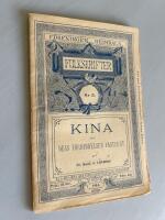 Kina och dess f&ouml;rbindelser v&auml;sterut (F&ouml;reningen Heimdals folkskrifter)