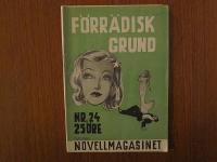 Förrädisk grund - Svenska novellmagasinet Nr. 24, 1937