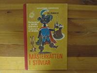 M&auml;sterkatten i st&ouml;vlar - &Aring;terber&auml;ttad av Barbro Svinhuvud - Illustrerad av Ulf L&ouml;fgren