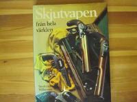 Skjutvapen fr&aring;n hela v&auml;rlden