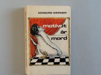 Motivet &auml;r mord