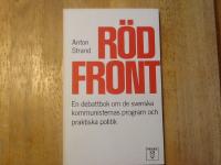 R&ouml;d front - En debattbok om de svenska kommunisternas program och praktisk politik