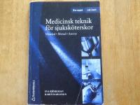 Medicinsk teknik f&ouml;r sjuksk&ouml;terskor