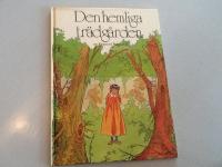 Den hemliga tr&auml;dg&aring;rden