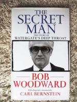 The secret man : the story of Watergate's deep throat
