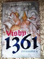 Visby 1361 : invasionen