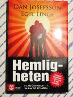 Hemligheten : fr&aring;n &ouml;gonkast till varaktig relation