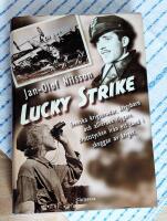 Lucky Strike : svenska krigsbrudar, krigsbarn och allierade flygare. Brottstycken fr&aring;n ett land i skuggan av kriget