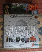 Character Animation In Depth - The Complete Expert's Guide to Professional Character Animation