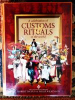 A celebration of customs and rituals of the world