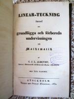 Linear-teckning &auml;mnad att grundl&auml;gga och f&ouml;rbereda undervisningen uti mathematik