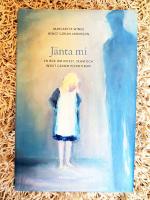 J&auml;nta mi : en bok om incest, skam och insikt genom psykoterapi