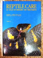 Reptile Care: An Atlas of Diseases and Treatments Volume II