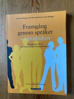 Framg&aring;ng genom spr&aring;ket - i praktiken