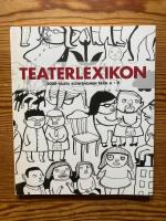 Teaterlexikon : Scenfenomen p&aring; 2000-talet fr&aring;n a-&ouml;