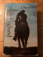 Ofreds&aring;r : om den svenska stormaktstiden och en man i dess mitt