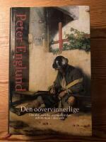 O&ouml;vervinnerlige : om den svenska stormaktstiden och en man i dess mitt