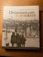 Dr&ouml;mmen om stormakten : Erik Dahlberghs Sverige