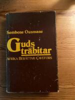 Guds tr&auml;bitar : [Afrika ber&auml;ttar]