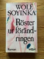 R&ouml;ster ur f&ouml;r&auml;ndringen : [roman]
