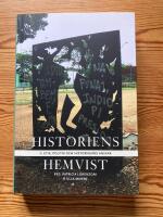Historiens hemvist II : etik, politik och historikerns ansvar
