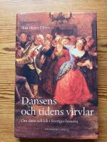 Dansens och tidens virvlar : om dans och lek i Sveriges historia
