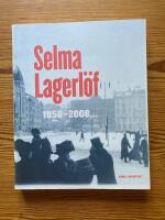 Selma Lagerl&ouml;f 1858-2008-