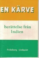 En k&auml;rve, ber&auml;ttelser fr&aring;n Indien