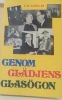Genom gl&auml;djens glas&ouml;gon : en bok om roliga ting