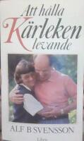 Att h&aring;lla k&auml;rleken levande