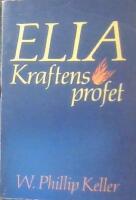 Elia, kraftens profet