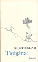Trohj&auml;rtat : bek&auml;nnelselyrik
