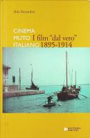Cinema muto Italiano &ndash; I FILM "DAL VERO" 1895&ndash;1914