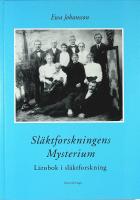 SL&Auml;KTFORSKNINGENS MYSTERIUM &ndash; L&auml;robok i sl&auml;ktforskning
