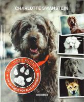 V&Auml;LJ R&Auml;TT HUND &ndash; En handbok f&ouml;r alla hund&auml;gare