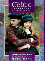 The CELTIC COLLECTION – 25 Original Knitwear Designs