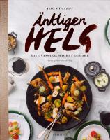 &Auml;NTLIGEN HELG &ndash; Lite vassare, mycket godare