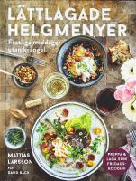 L&Auml;TTLAGADE HELGMENYER &ndash; Festliga middagar utan kr&aring;ngel