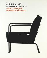 GUNILLA ALLARD &bull; DESIGNER &bull; SCENOGRAF