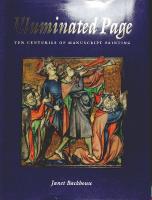 The ILLUMINATED PAGE &ndash; Ten Centuries of Manuscript Painting in the British Library